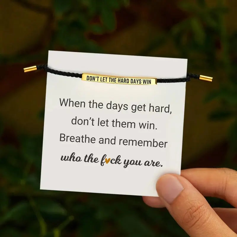 Don't Let The Hard Days Win